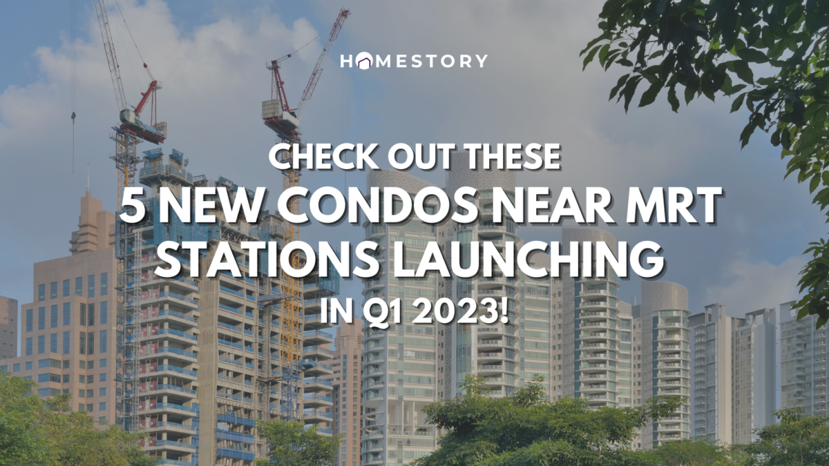 New Condos Near MRT